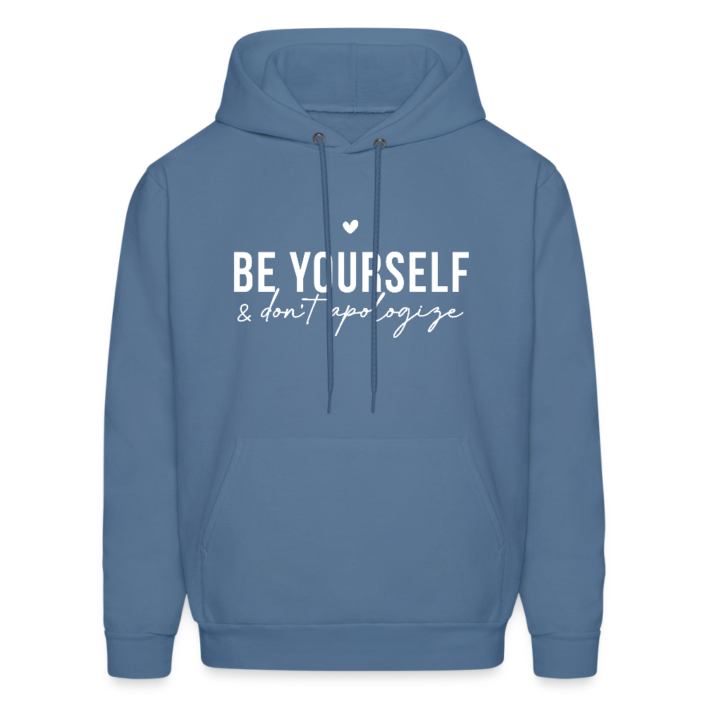 Be Yourself & Don't Apologize Hoodie - denim blue