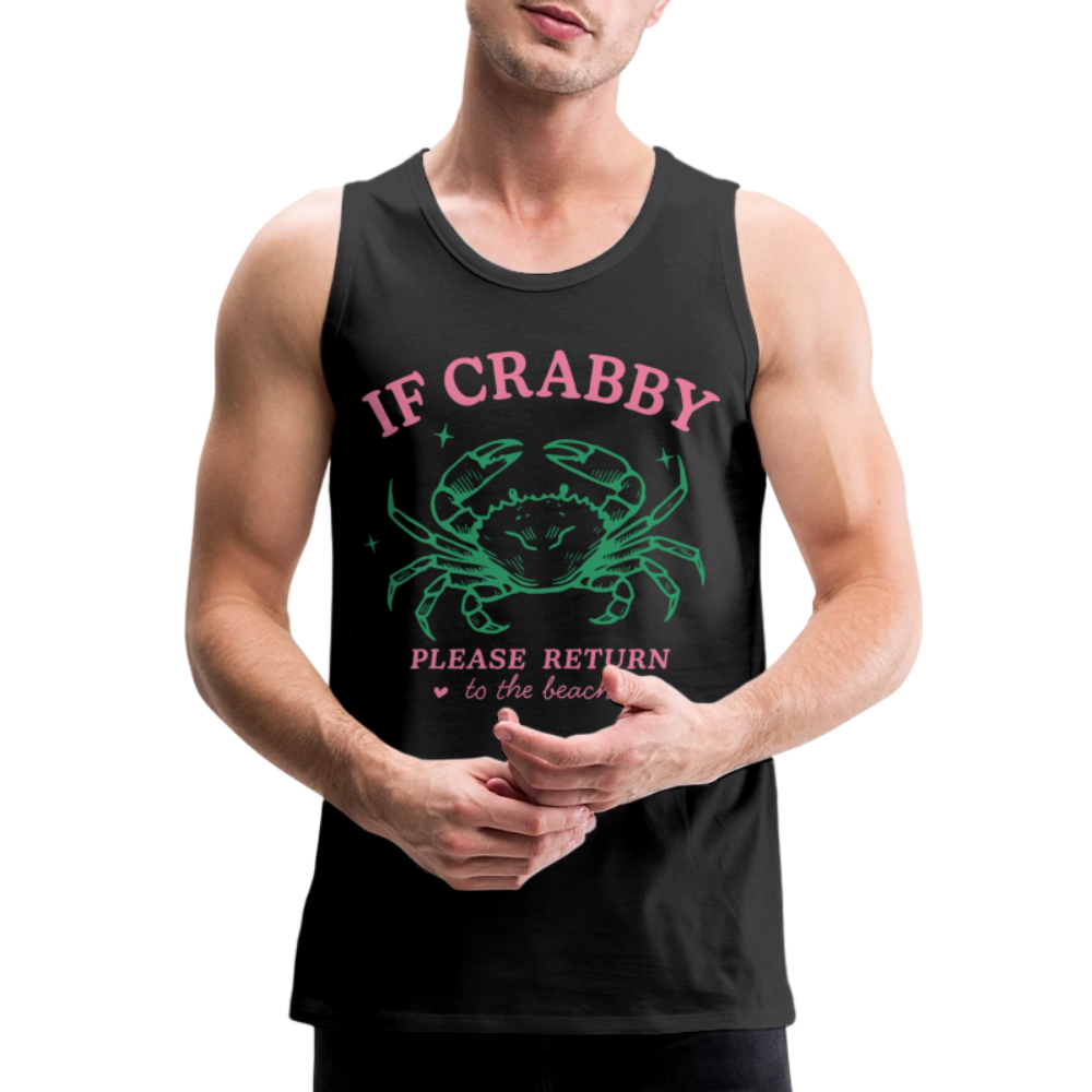 If Crabby Return to Beach Tank – Beach Vibes Men’s Shirt Color: white