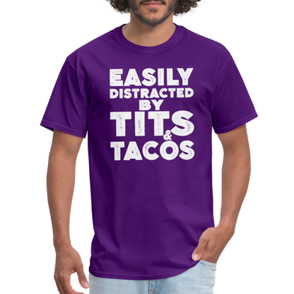 Easily Distracted by Tits and Tacos T-Shirt - purple