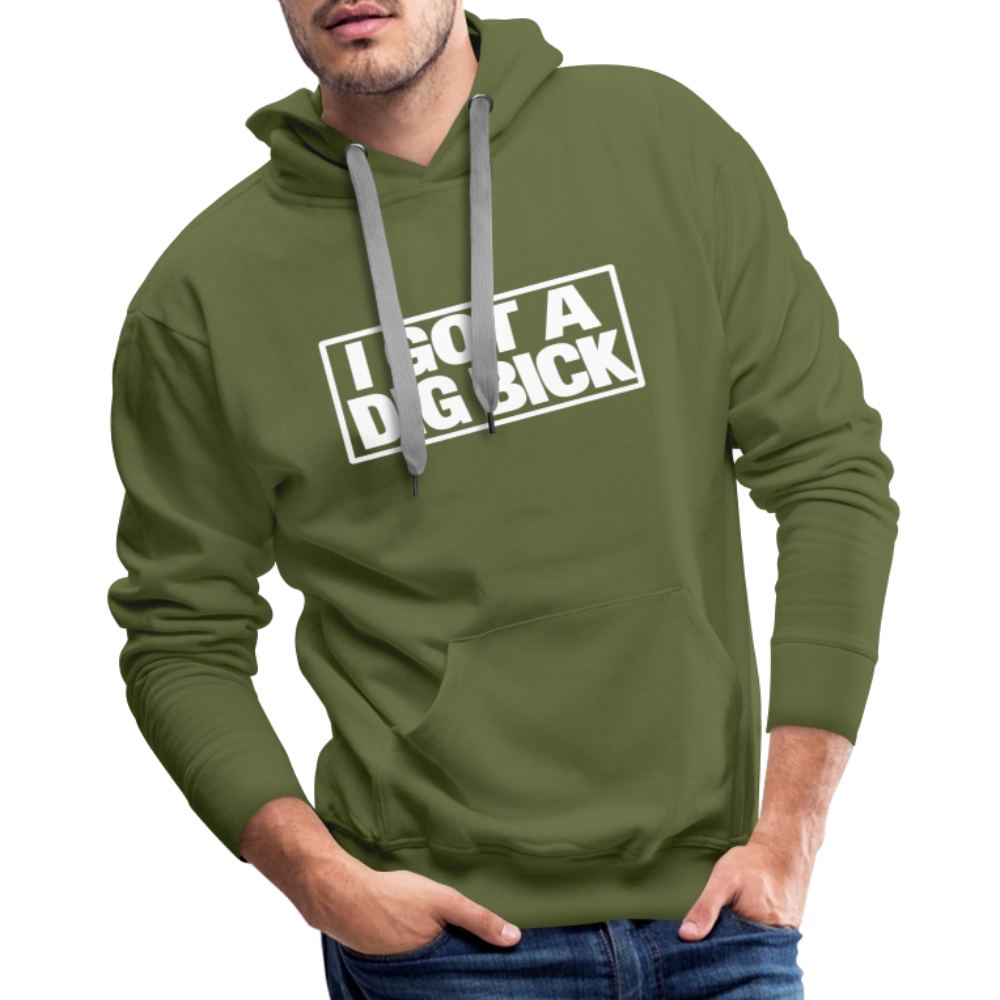 I Got A Dig Bick Funny Adult Humor Premium Hoodie Color: black