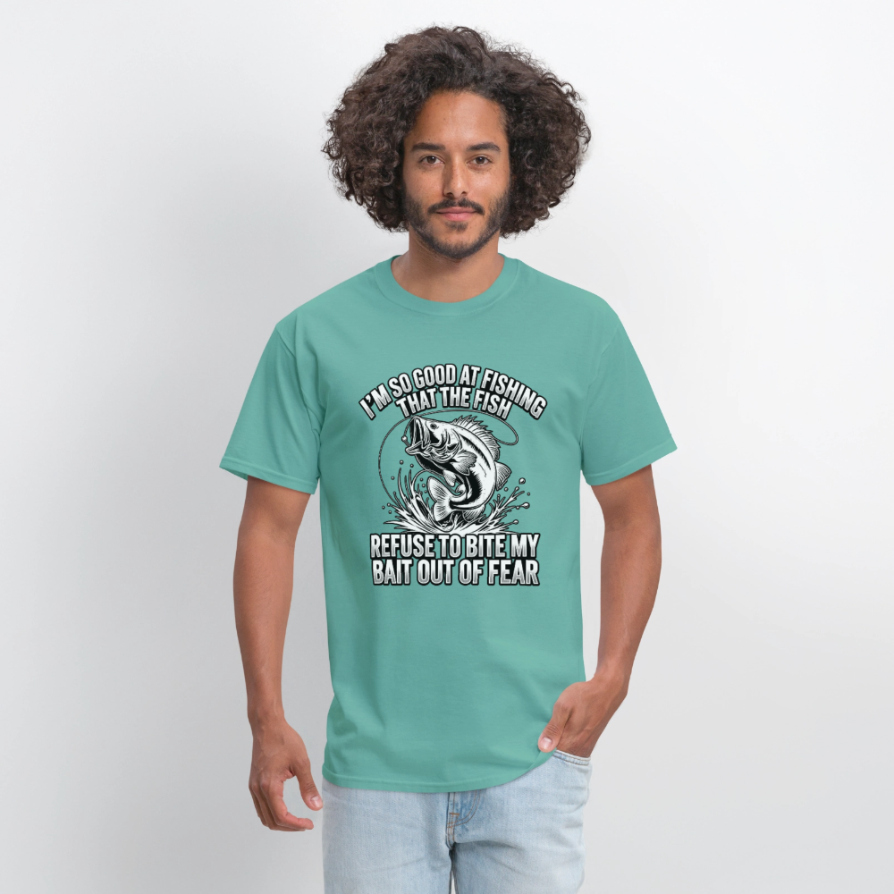 I’m So Good at Fishing the Fish Refuse to Bite T-Shirt Color: Blue Dusk