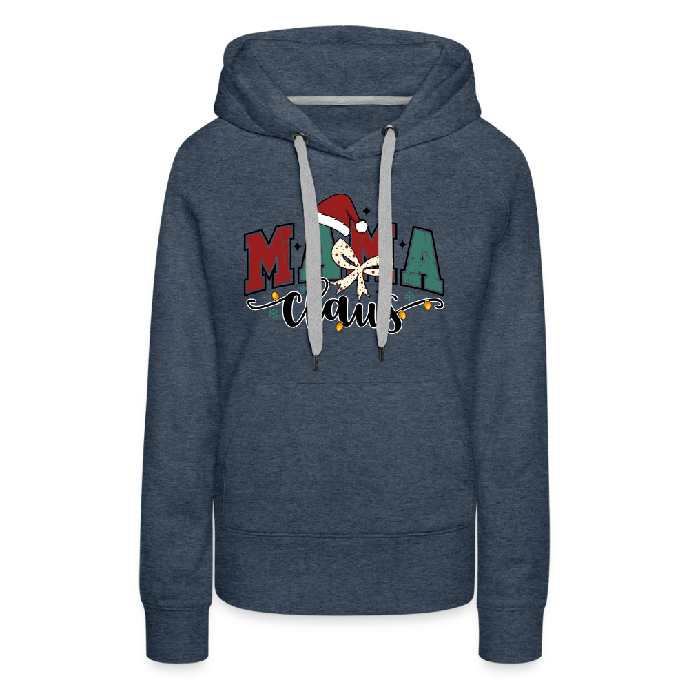 Mama Claus Women’s Premium Hoodie - heather denim