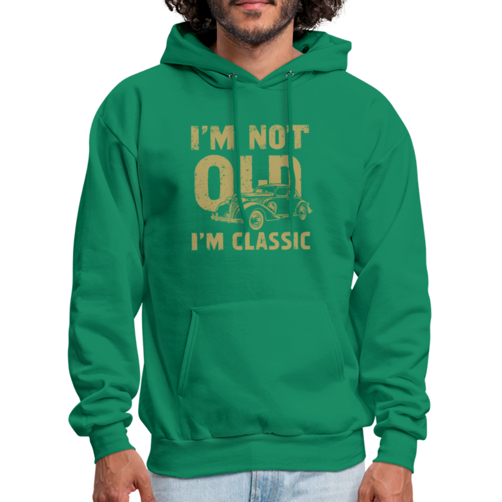 I'm Not Old I'M Classic Hoodie - kelly green