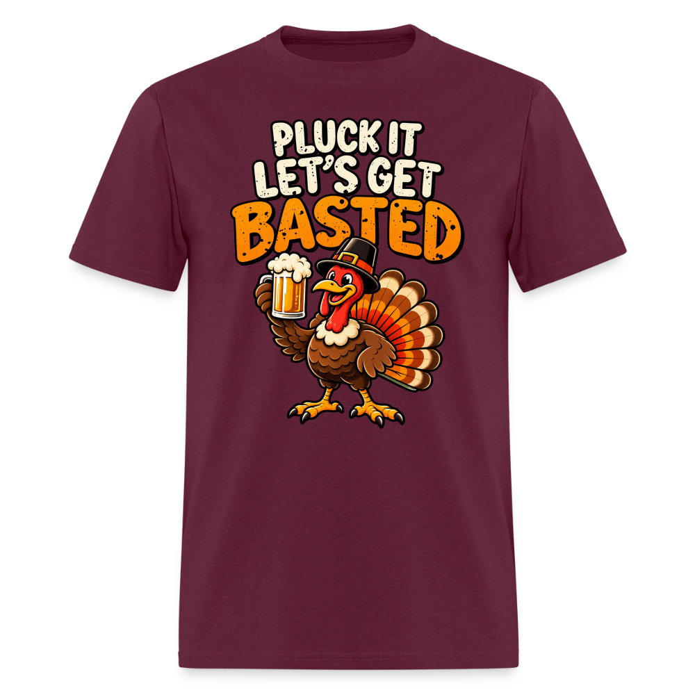 Pluck It Let’s Get Basted T-Shirt - burgundy