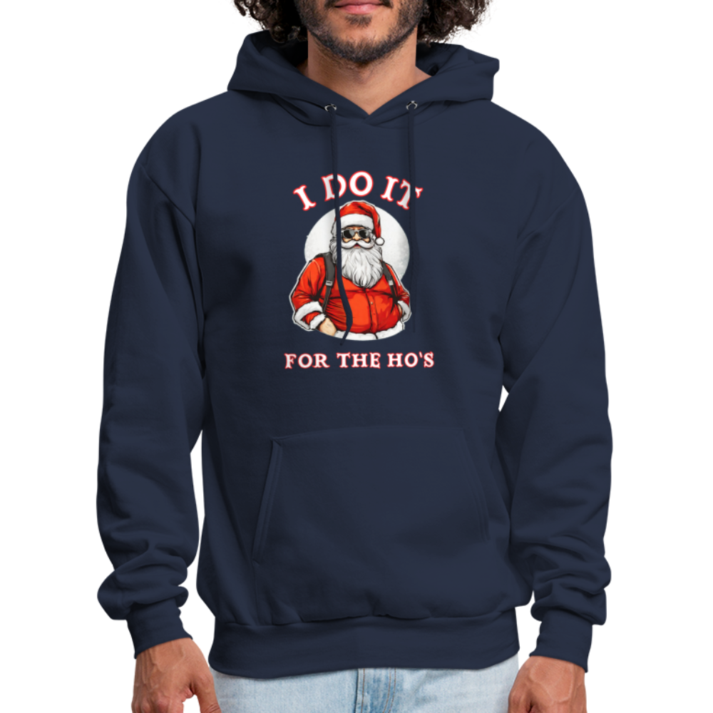 Santa - I Do It for the Ho's Hoodie - navy