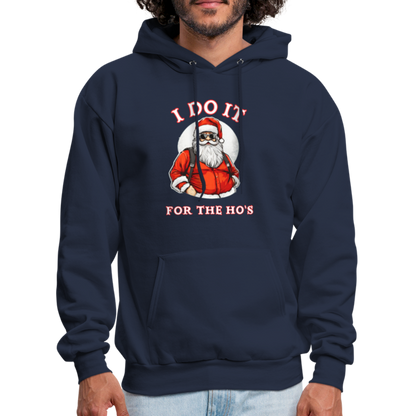 Santa - I Do It for the Ho's Hoodie - navy