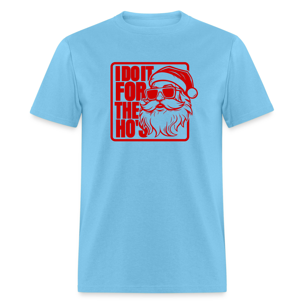 I Do It for the Ho's Funny Christmas Santa T-Shirt - aquatic blue