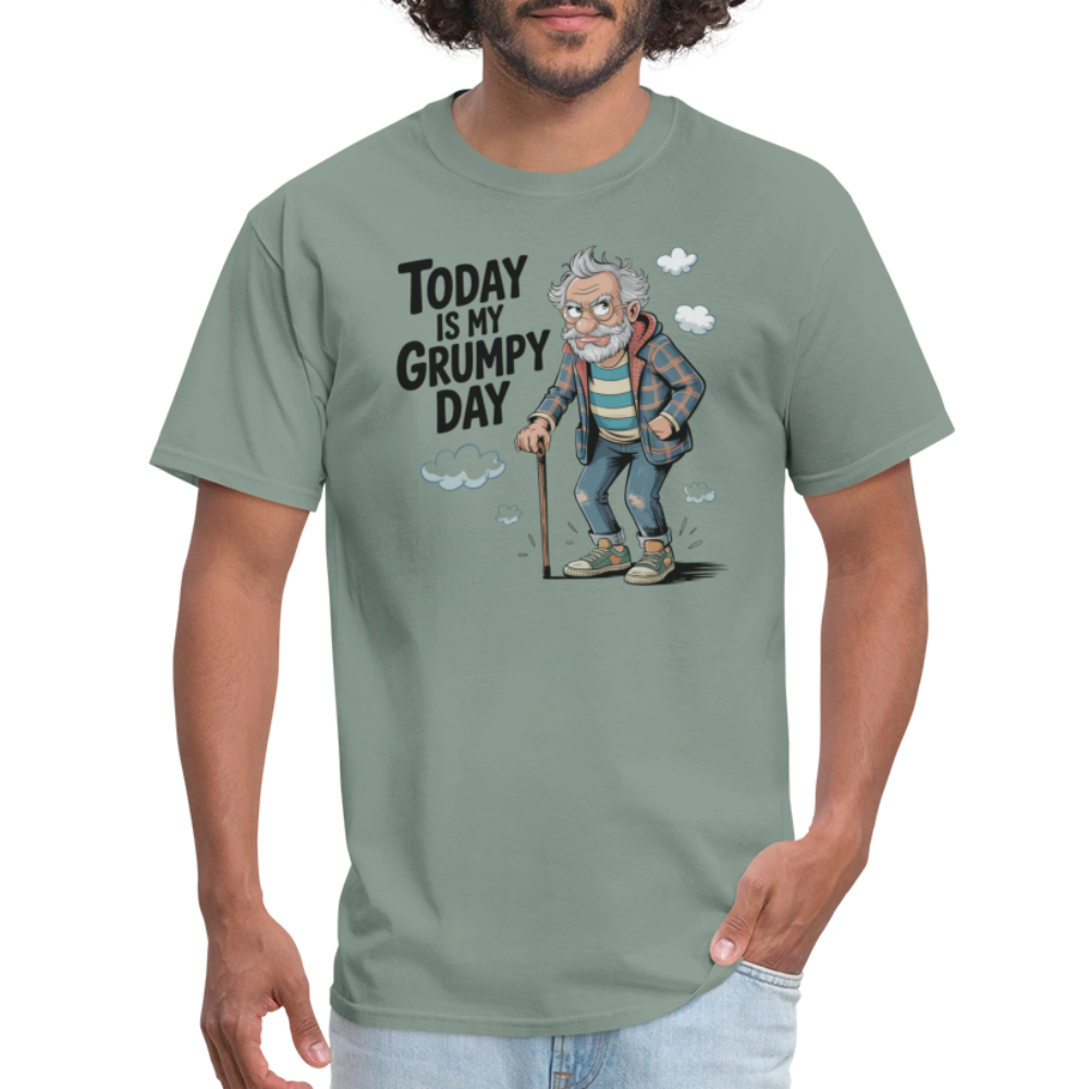 Today Is My Grumpy Day Funny T-Shirt - sage