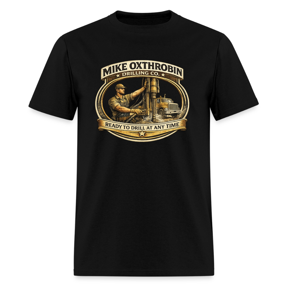 Mike Oxthrobin Drilling Co T-Shirt Funny Adult Humor Tee Color: black