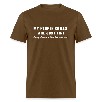 It's My Tolerance To Idiots That Needs Work T-Shirt - brown