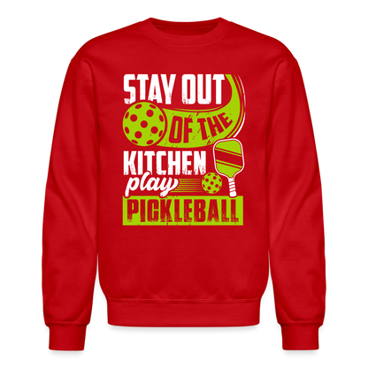 Stay Out Of The Kitchen Play Pickleball Sweatshirt - red