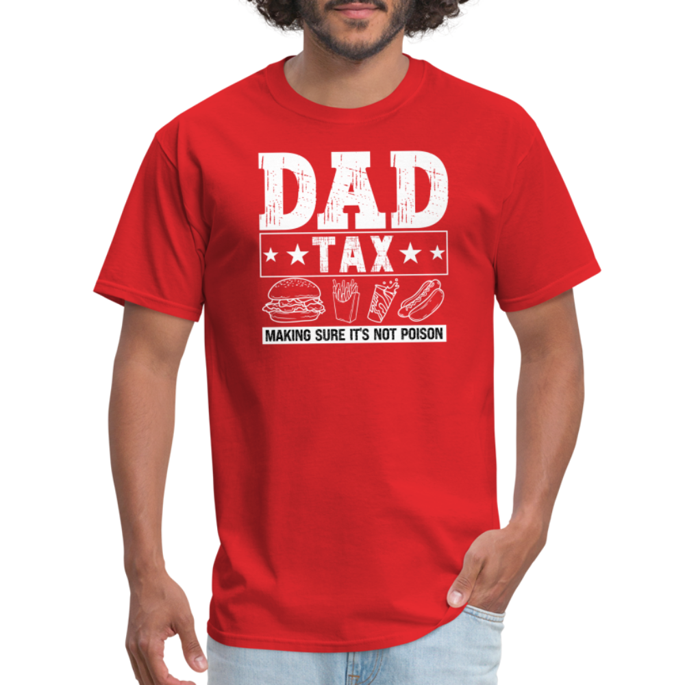 Dad Tax T-Shirt - red