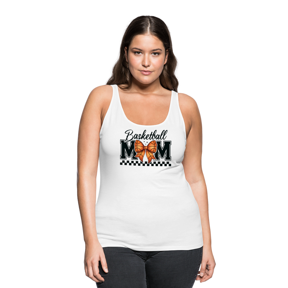 Basketball Mom Women’s Premium Tank Top - white