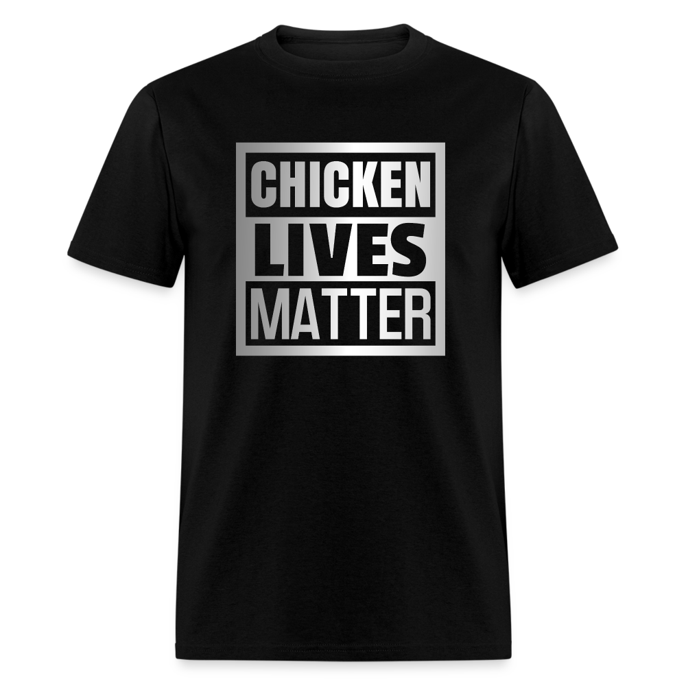 Chicken Lives Matter T-Shirt - black