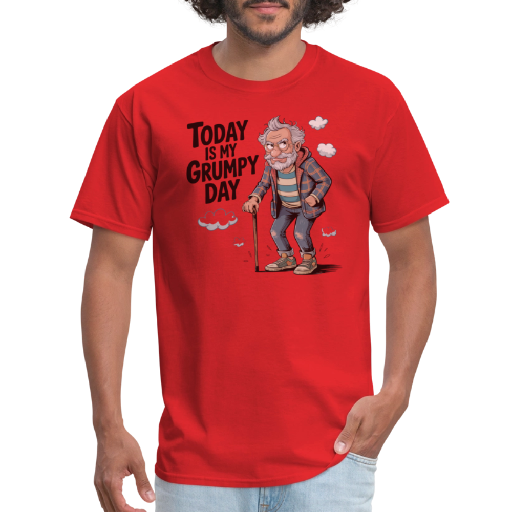 Today Is My Grumpy Day Funny T-Shirt - red