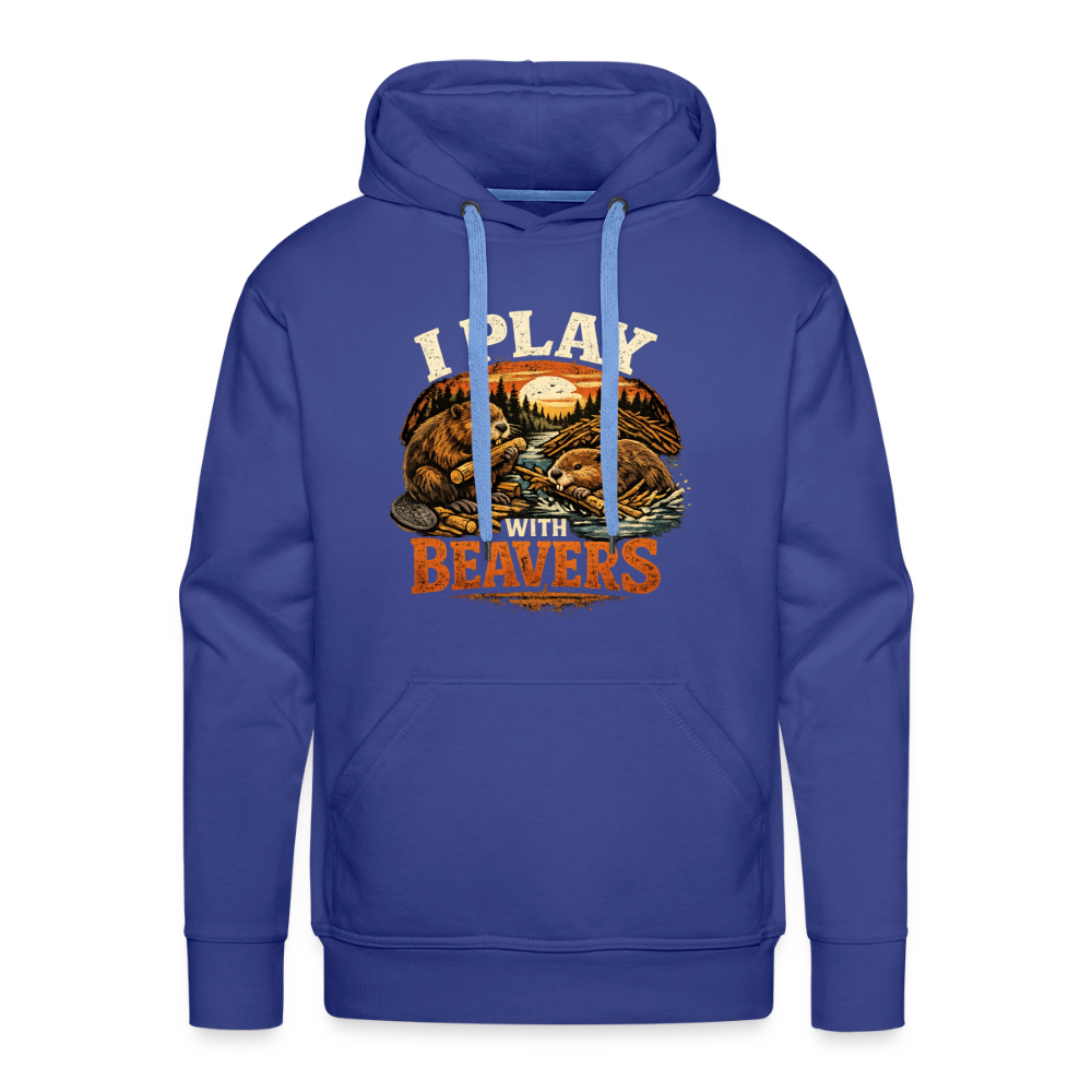 I Play with Beavers Men’s Hoodie Funny Adult Humor Color: royal blue