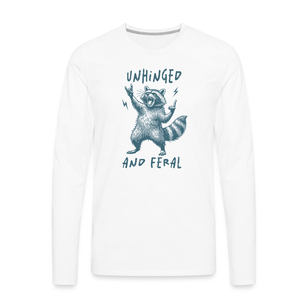 Unhinged and Feral Men’s Long Sleeve T-Shirt - white