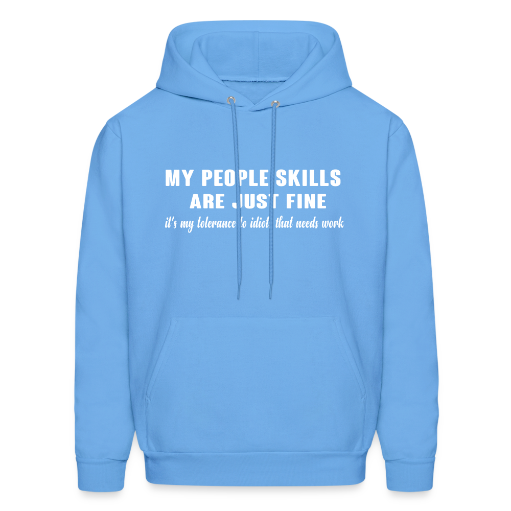 It's My Tolerance To Idiots That Needs Work Hoodie - carolina blue