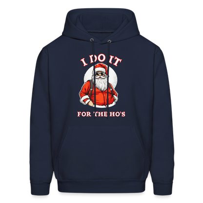 Santa - I Do It for the Ho's Hoodie - navy