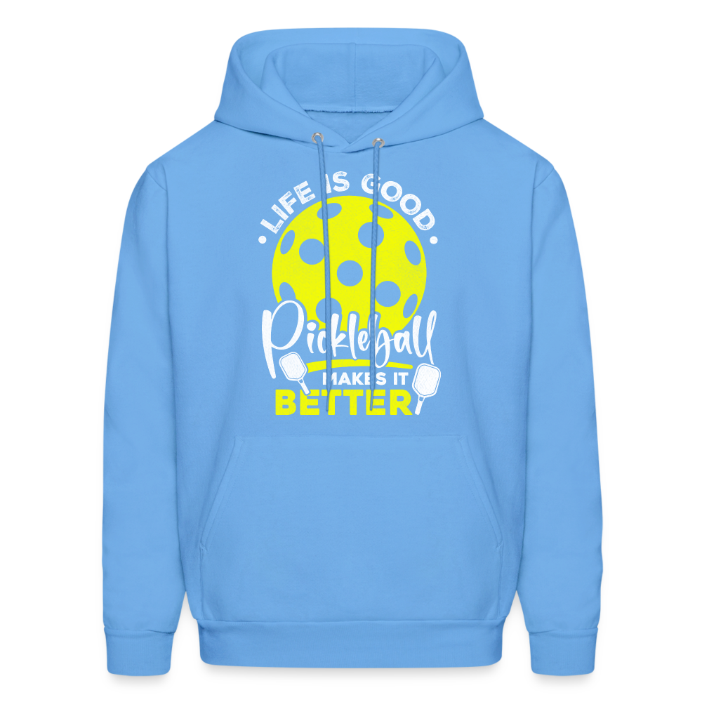 Life Is Good Pickleball Makes It Better Hoodie - carolina blue