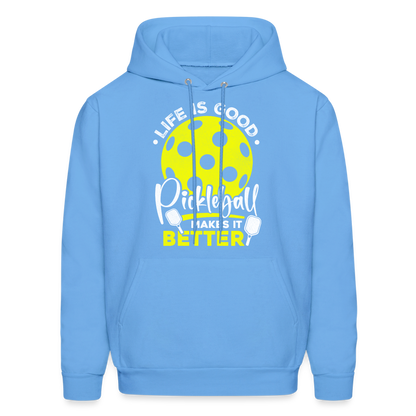 Life Is Good Pickleball Makes It Better Hoodie - carolina blue