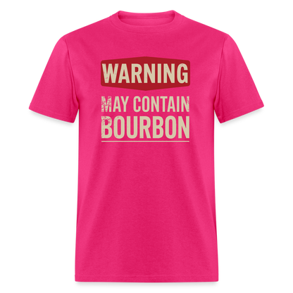 Warning May Contain Bourbon T-Shirt - fuchsia