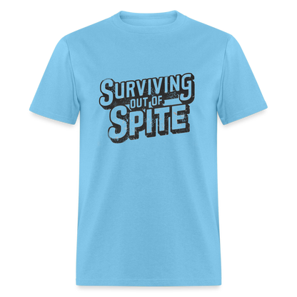 Surviving Out Of Spite T-Shirt - aquatic blue