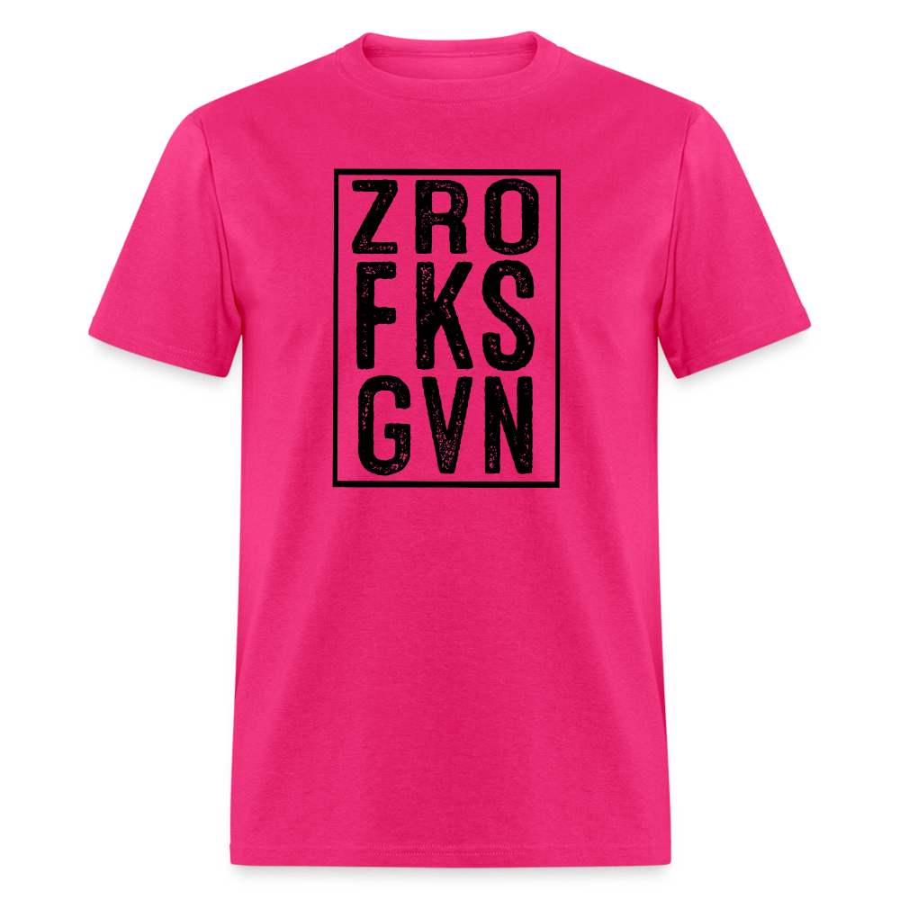 Zero Fucks Given (ZRO FKS GVN) T-Shirt - fuchsia