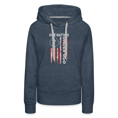 One Nation Under God Women’s Premium Hoodie - heather denim