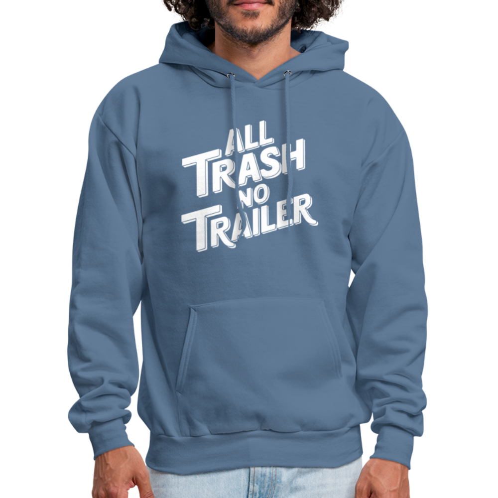 All Trash No Trailer Hoodie - denim blue