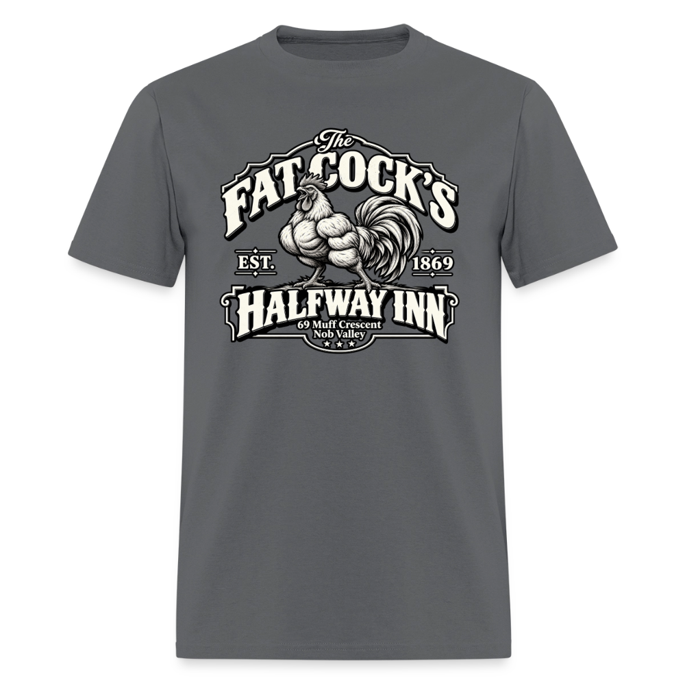 Fat Cock’s Halfway Inn T-Shirt - charcoal