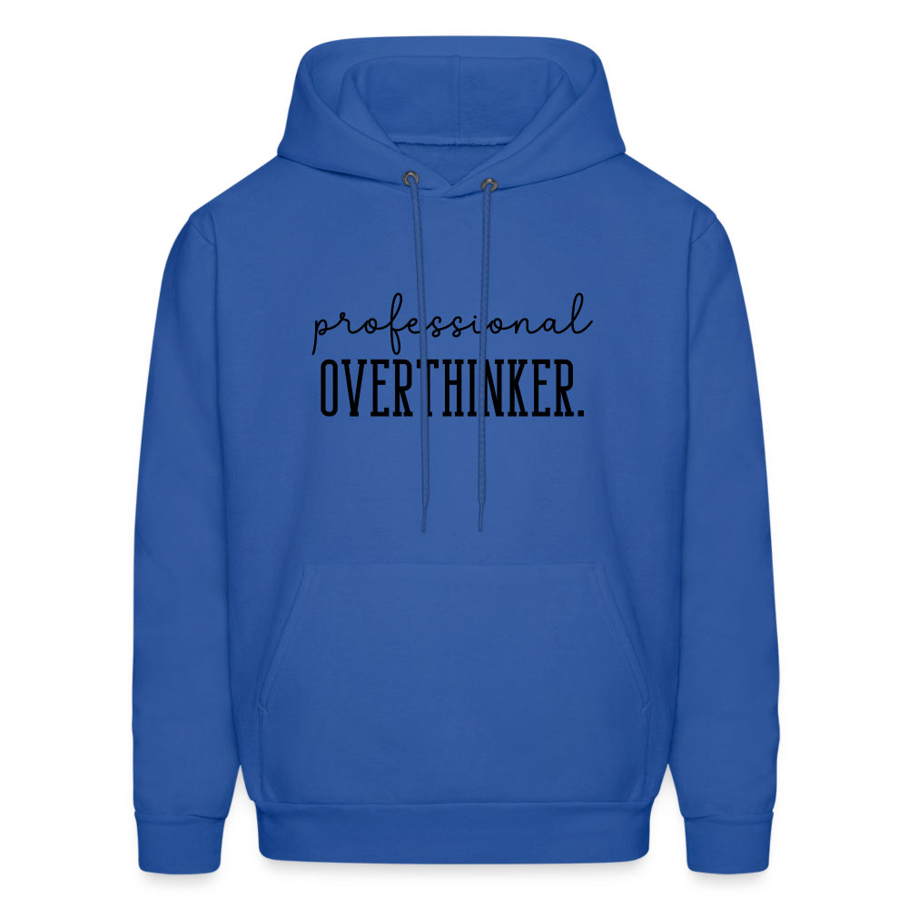 Professional Overthinker Hoodie - royal blue