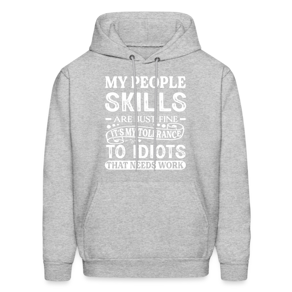 It's My Tolerance To Idiots That Needs Work Hoodie - heather gray