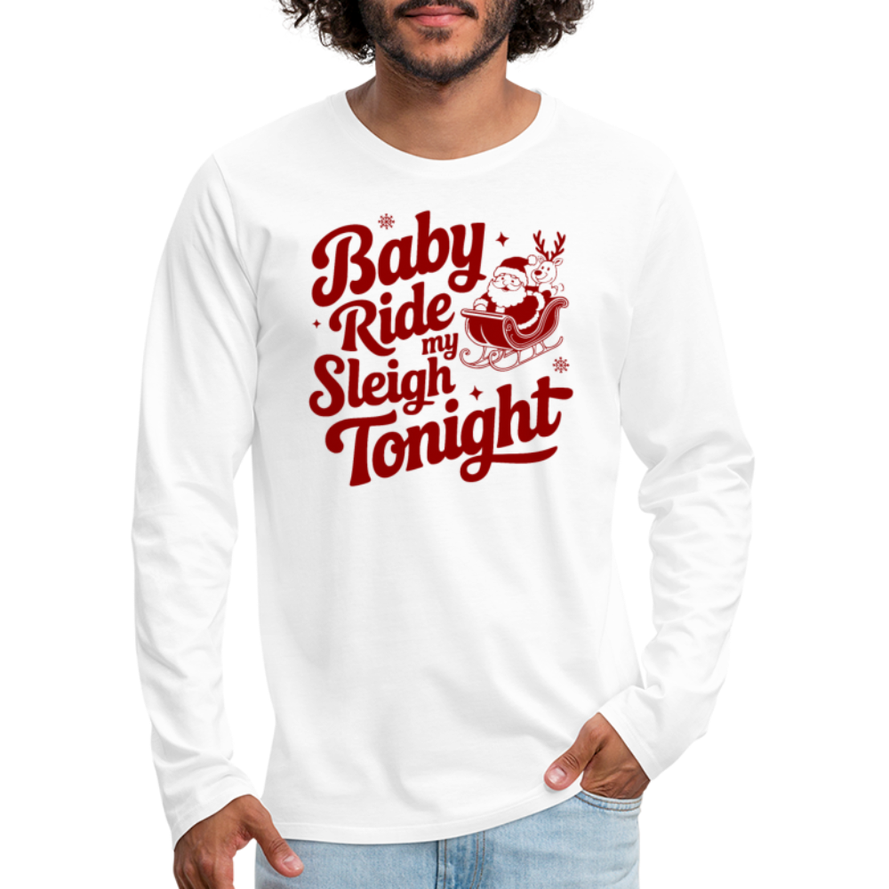 Ride My Sleigh (Naughty Santa) Men's Long Sleeve T-Shirt - white