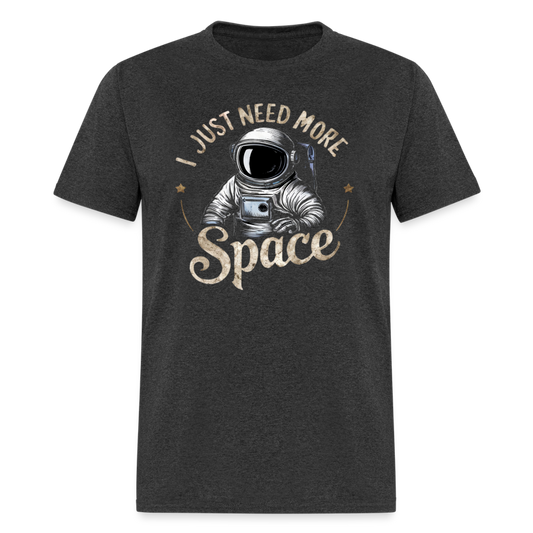 I Just Need More Space (Sarcastic Astronaut)  T-Shirt - heather black