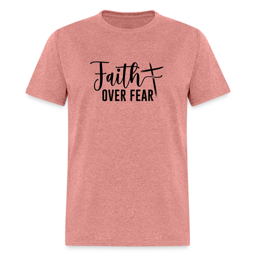 Faith Over Fear T-Shirt - heather mauve