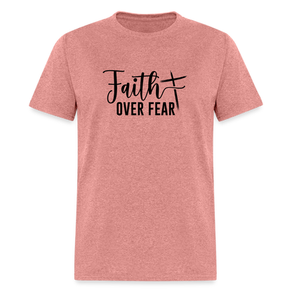 Faith Over Fear T-Shirt - heather mauve