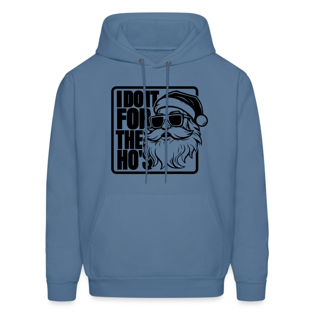 I Do It for the Ho's Funny Christmas Santa Hoodie - denim blue