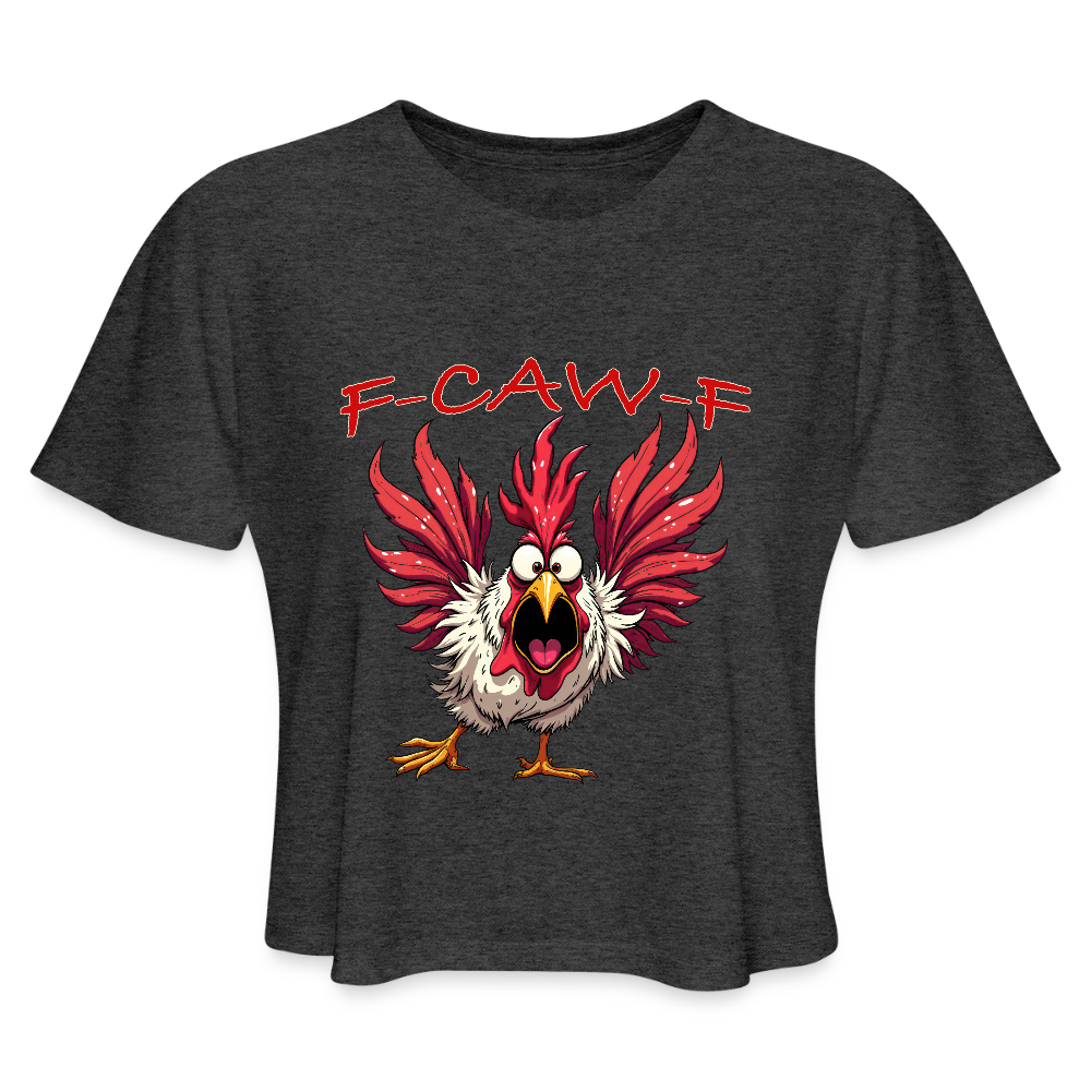 F-CAW-F Women’s Crop Tee – Funny Rooster Shirt Color: deep heather