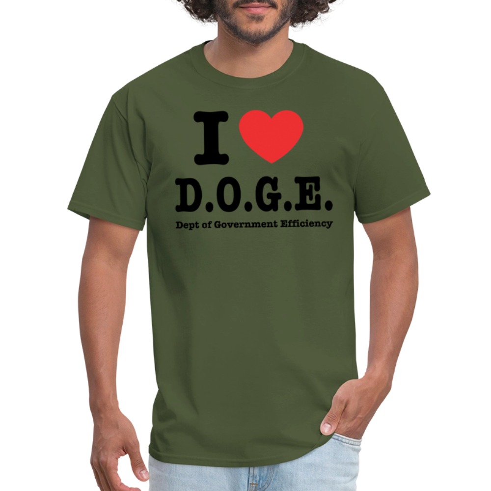 I Heart DOGE (Dept of Government Efficiency) T-Shirt - military green