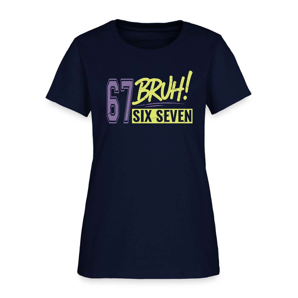 Six Seven Bruh 67 Women's T-Shirt - navy