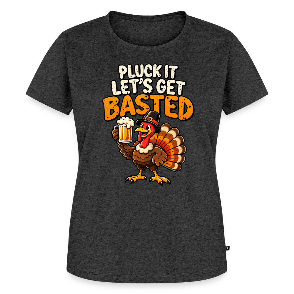 Pluck It Let’s Get Basted Women’s Premium T-Shirt - heather anthracite