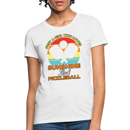 Just A Girl Who Loves Sunshine and Pickleball Women's Contoured T-Shirt - white