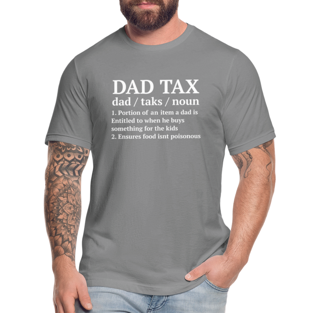 Definition of Dad Tax T-Shirt Bella Canvas - slate