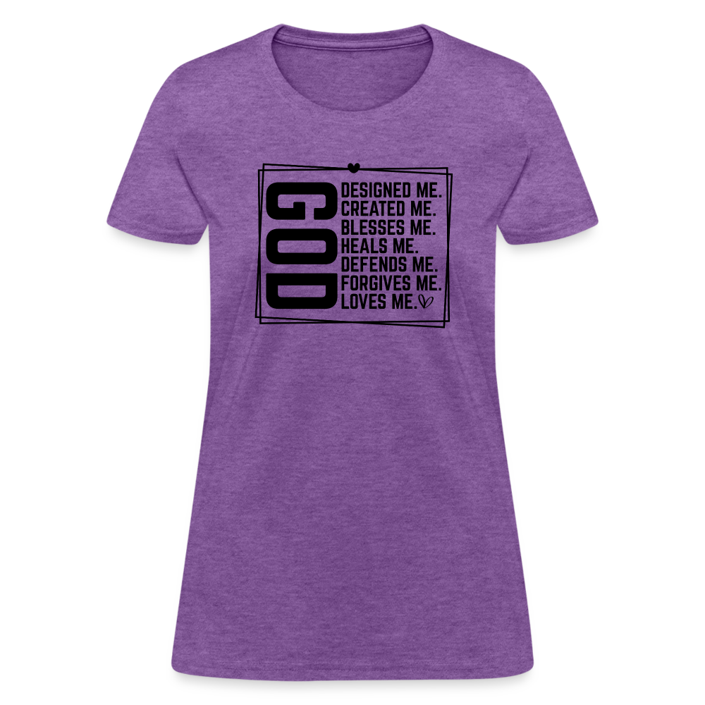 GOD Designed Me Women's Contoured T-Shirt - purple heather