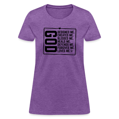 GOD Designed Me Women's Contoured T-Shirt - purple heather