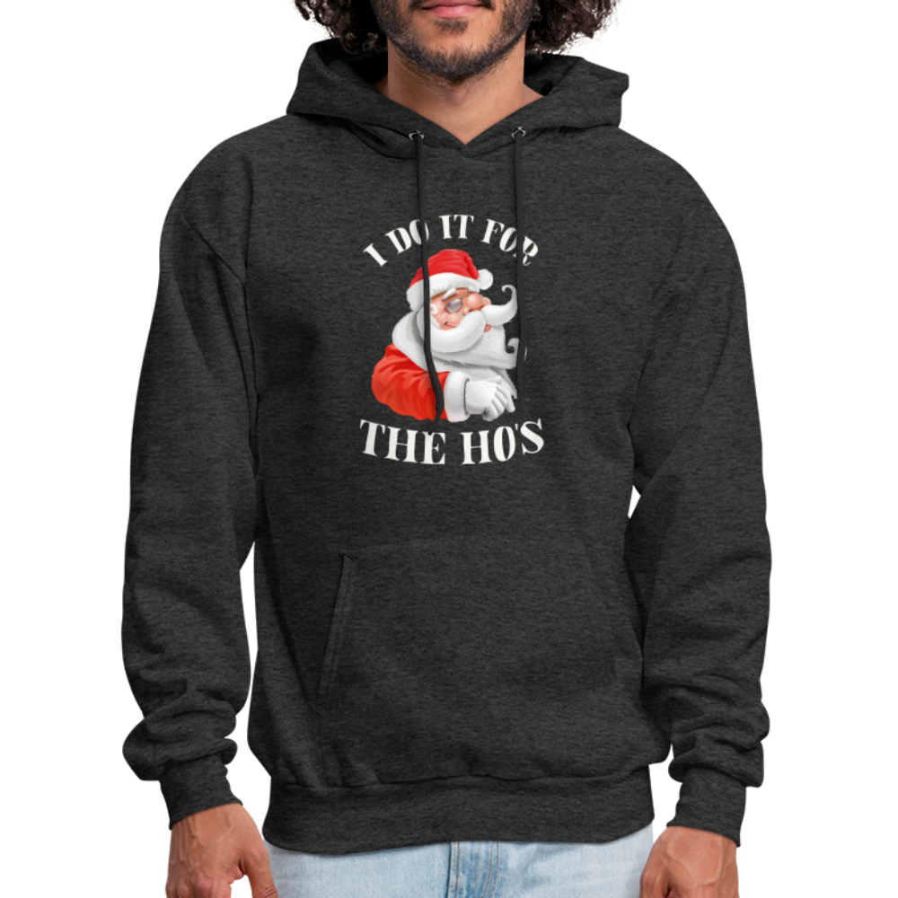 Christmas Santa - I Do It For The Ho's Hoodie - charcoal grey