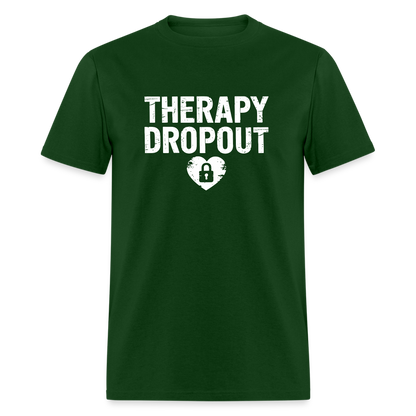 Therapy Dropout T-Shirt - forest green