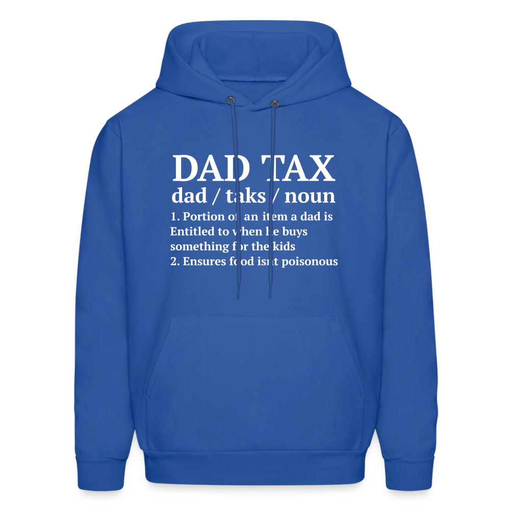 Dad Tax Hoodie (Definition) - royal blue