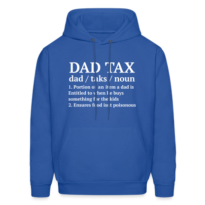 Dad Tax Hoodie (Definition) - royal blue